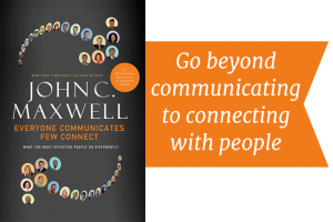 Communicate Effectively, Connecting with others